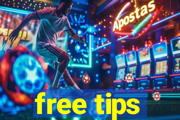 free tips