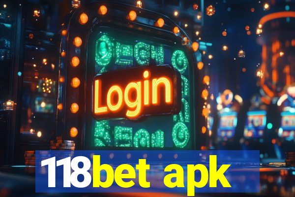 118bet apk