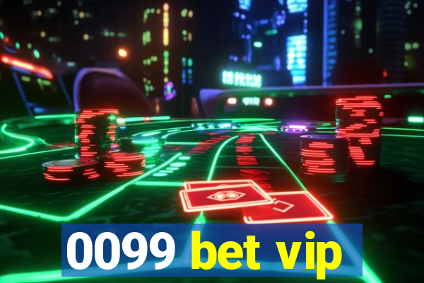 0099 bet vip