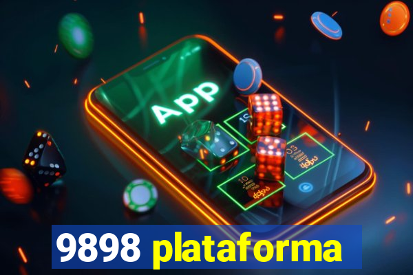 9898 plataforma