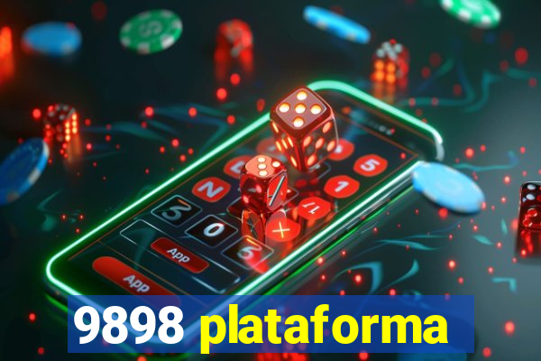 9898 plataforma