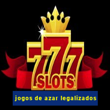 jogos de azar legalizados