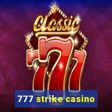 777 strike casino