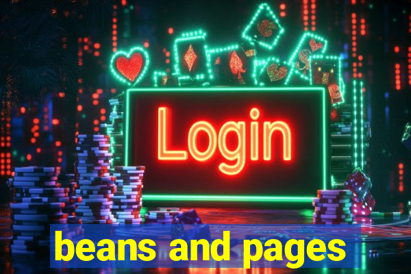 beans and pages