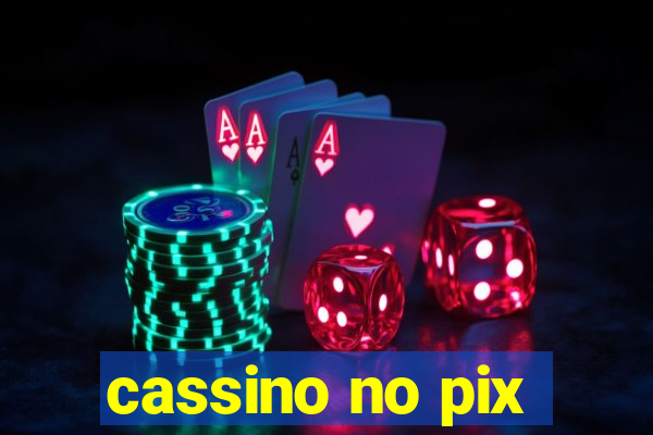 cassino no pix