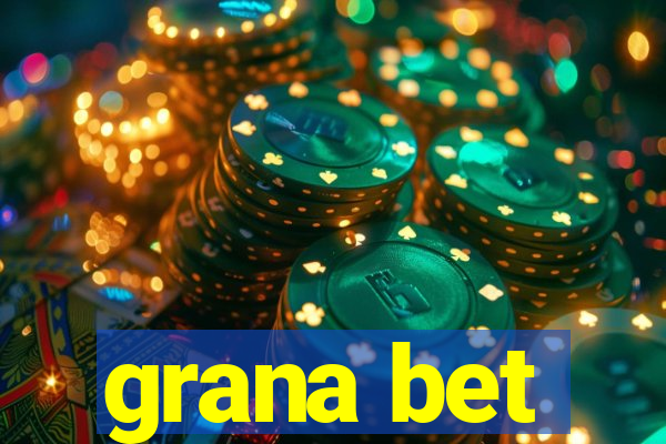 grana bet