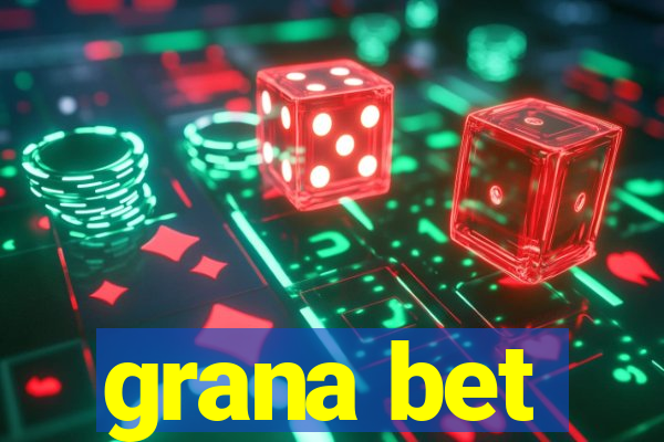 grana bet