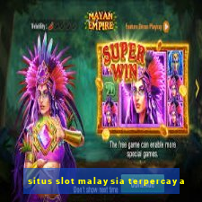 situs slot malaysia terpercaya