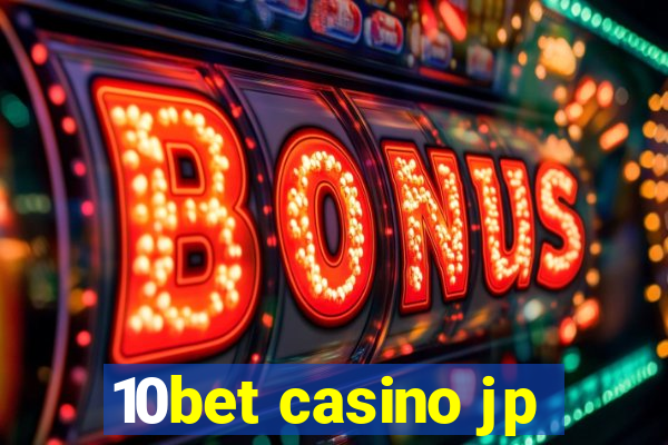 10bet casino jp