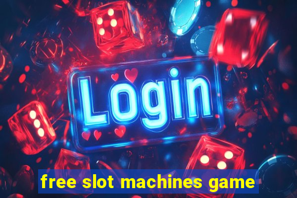 free slot machines game