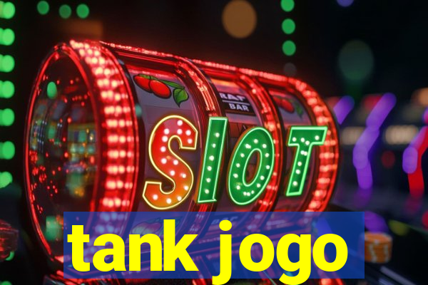 tank jogo