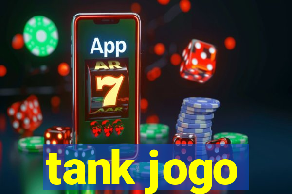 tank jogo