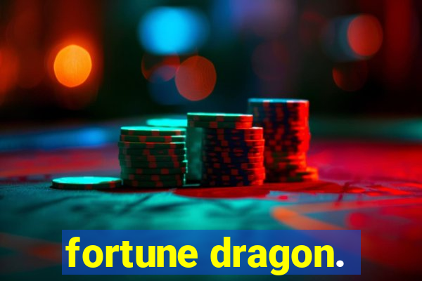 fortune dragon.