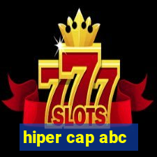 hiper cap abc