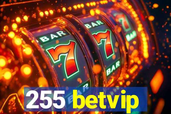 255 betvip