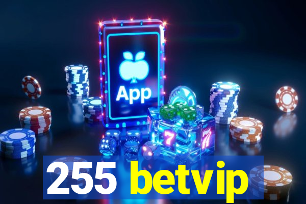 255 betvip