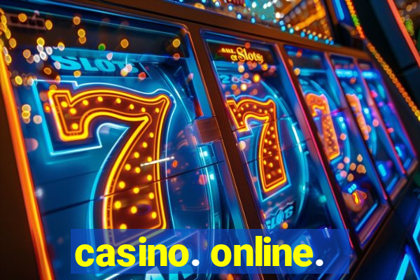 casino. online.