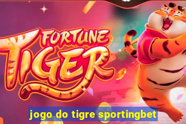 jogo do tigre sportingbet