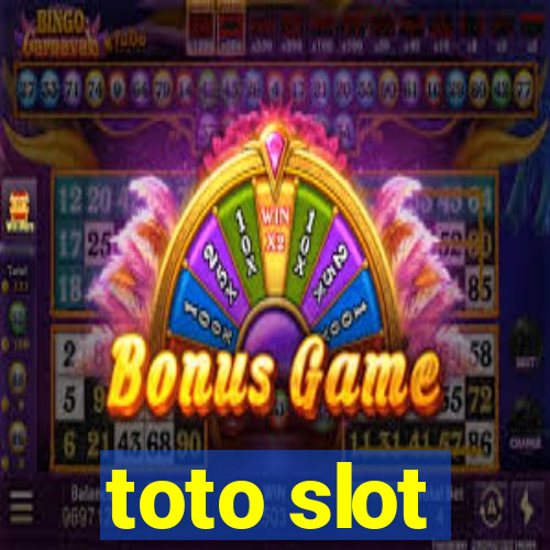 toto slot