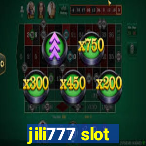 jili777 slot