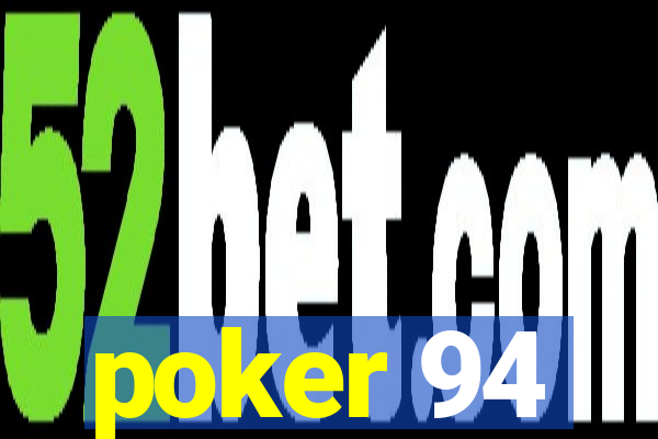 poker 94