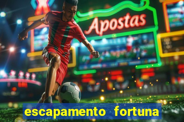 escapamento fortuna para tornado