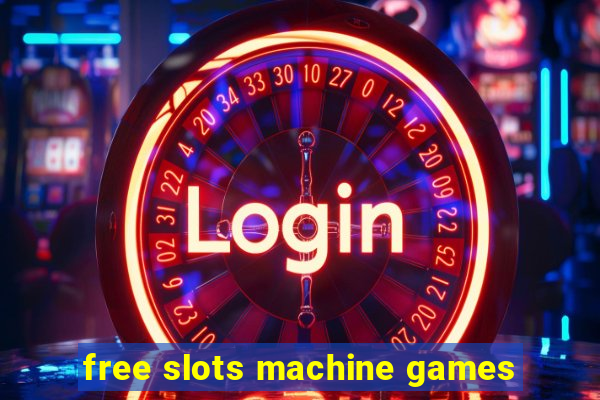 free slots machine games