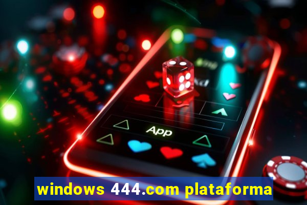 windows 444.com plataforma