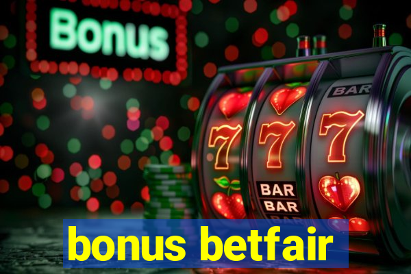 bonus betfair