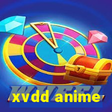 xvdd anime