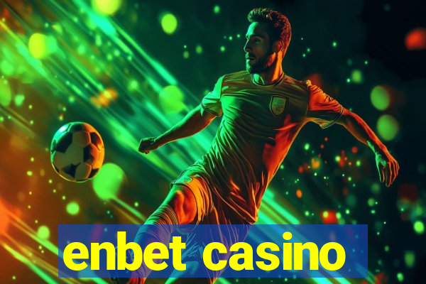 enbet casino