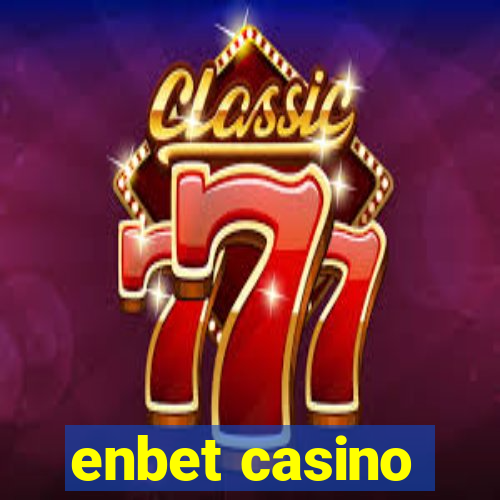 enbet casino