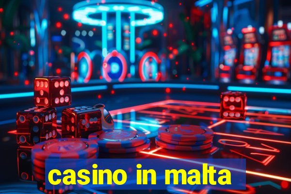 casino in malta