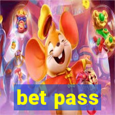 bet pass