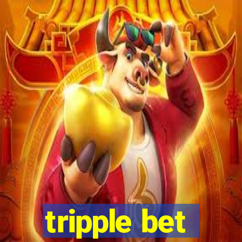 tripple bet