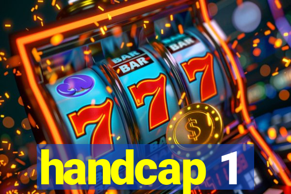 handcap 1