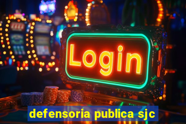 defensoria publica sjc