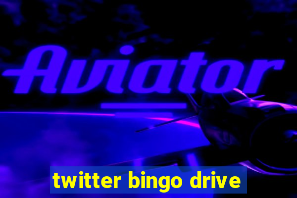 twitter bingo drive