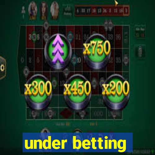 under betting