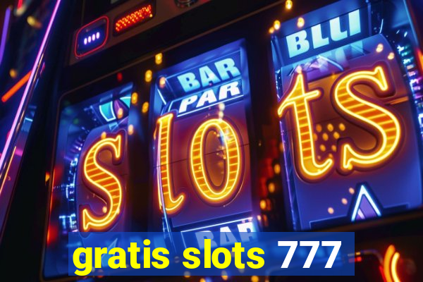 gratis slots 777