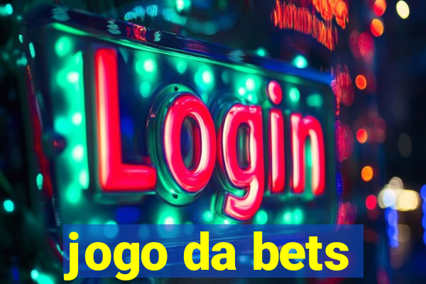 jogo da bets