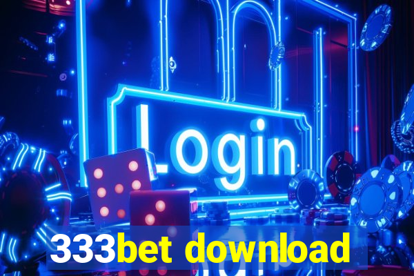 333bet download