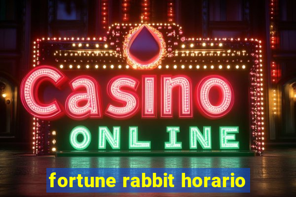 fortune rabbit horario