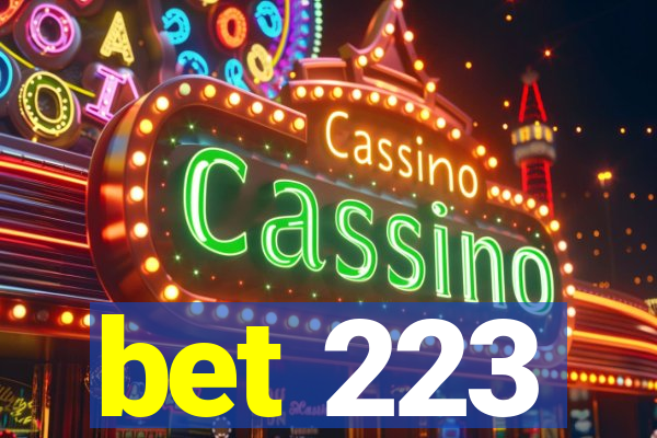 bet 223