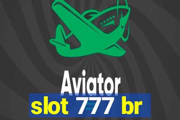 slot 777 br