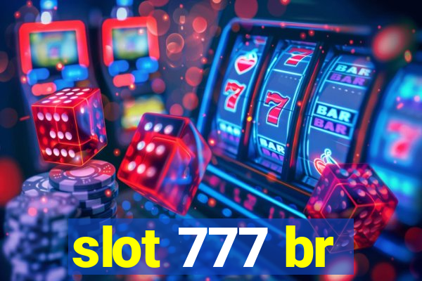 slot 777 br