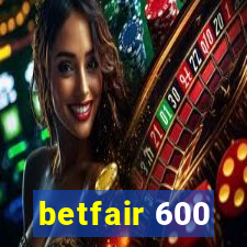 betfair 600