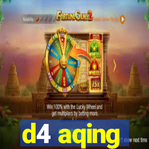 d4 aqing