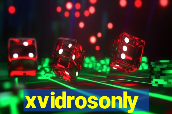 xvidrosonly