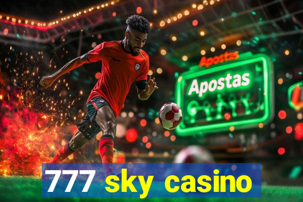 777 sky casino